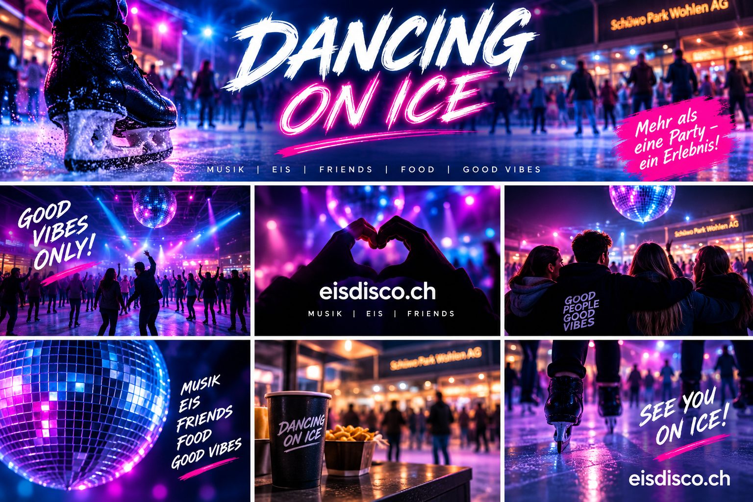 Werbebanner der Eisdisco DANCING ON ICE – Good Vibes Only